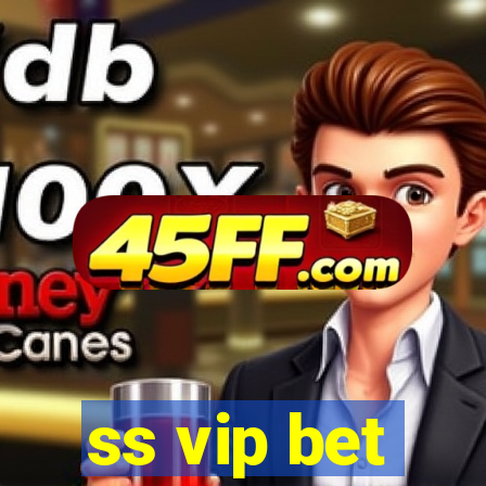 ss vip bet
